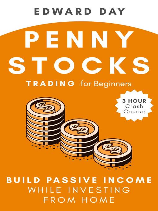 Title details for Penny Stocks Trading for Beginners by Edward Day - Available